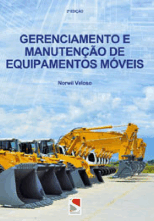 Gerenciamento e Manutenção de Equipamentos Móveis - Norwil Veloso - 2ª edição - 2015